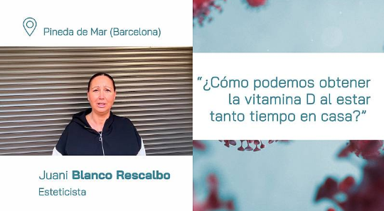 ¿Cómo podemos obtener la vitamina D al estar tanto tiempo en casa?