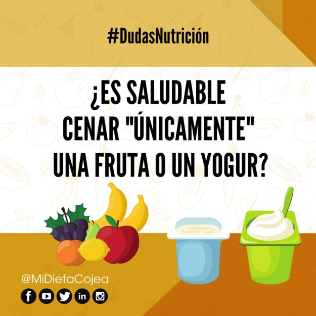 ES SALUDABLE CENAR ÚNICAMENTE UNA FRUTA O UN YOGUR