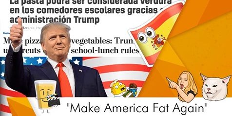 Make America Fat Again – Más pizzas y patatas fritas en las escuelas, la última de Trump